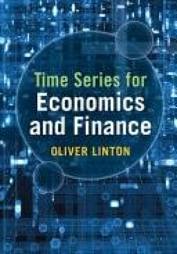 Time Series for Economics and Finance av Oliver Linton (Paperback)