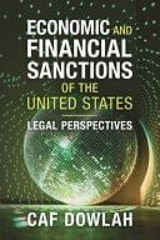 Economic and Financial Sanctions of the United States av Caf Dowlah (Paperback)