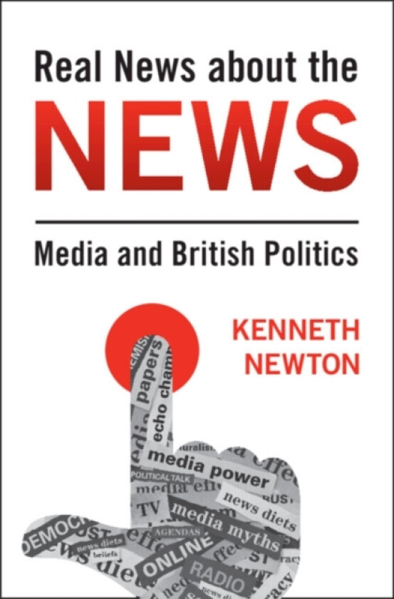 Real News about the News av Kenneth Newton (Hardcover)