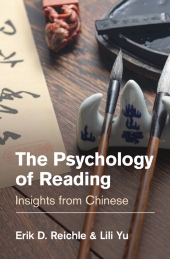 The Psychology of Reading av Erik D. Reichle, Lili Yu (Hardcover)