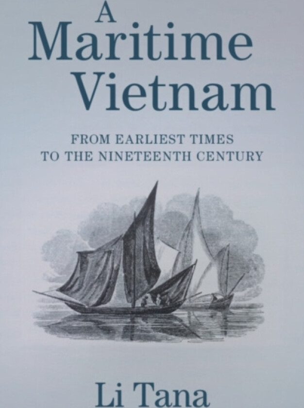 A Maritime Vietnam av Tana Li (Hardcover)
