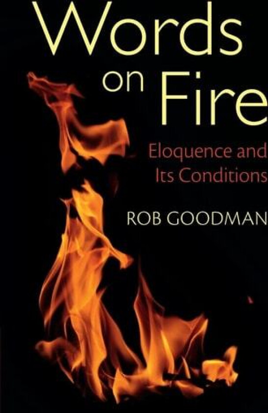 Words on Fire av Rob Goodman (Paperback)