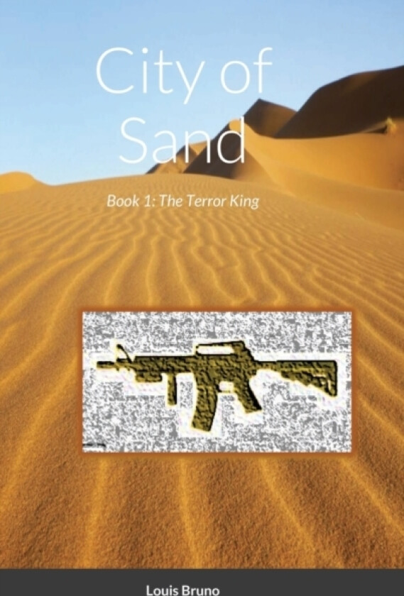 City of Sand av Louis Bruno (Hardcover)