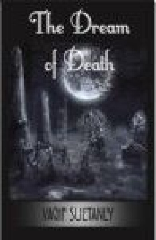 the Dream of Death Vagif Sultanly Språk: Engelsk