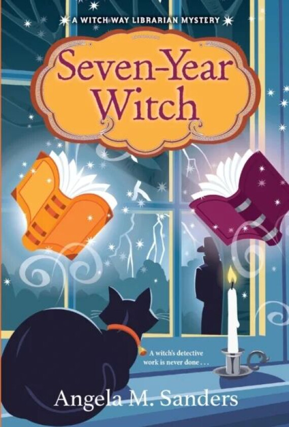 Seven-Year Witch av Angela M. Sanders