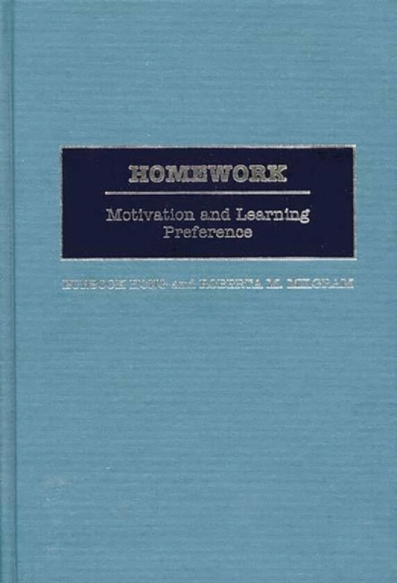 Homework av Eunsook Hong, Roberta M. Milgram (Hardcover)