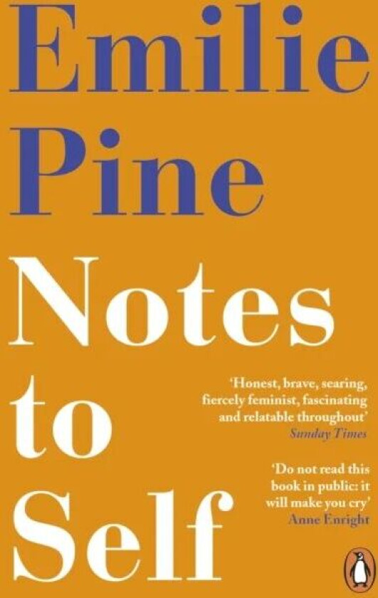 Notes to self av Emilie Pine