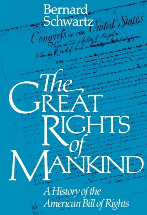 The Great Rights of Mankind av Bernard Schwartz (Paperback)