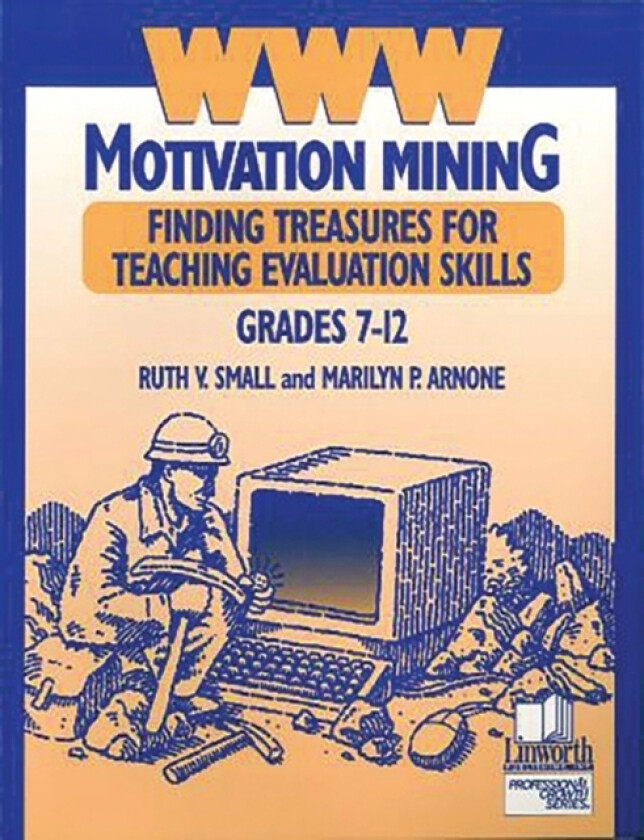 WWW Motivation Mining av Ruth V. Small, Marilyn P. Arnone (Paperback)