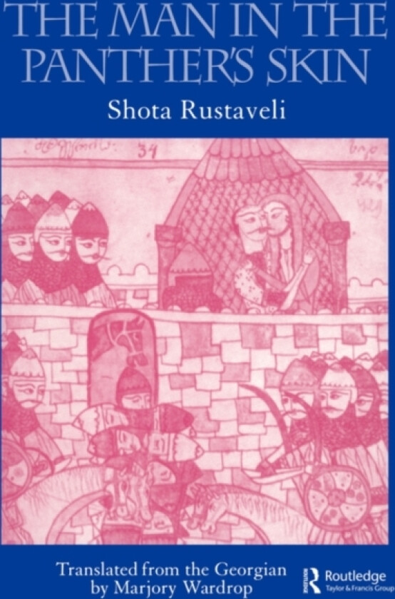 The Man in the Panther's Skin av Shot'ha Rusthaveli, M.S. Wardrop (Paperback)