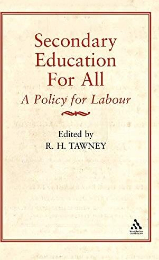 Secondary Education for All av R.H. Tawney (Hardcover)