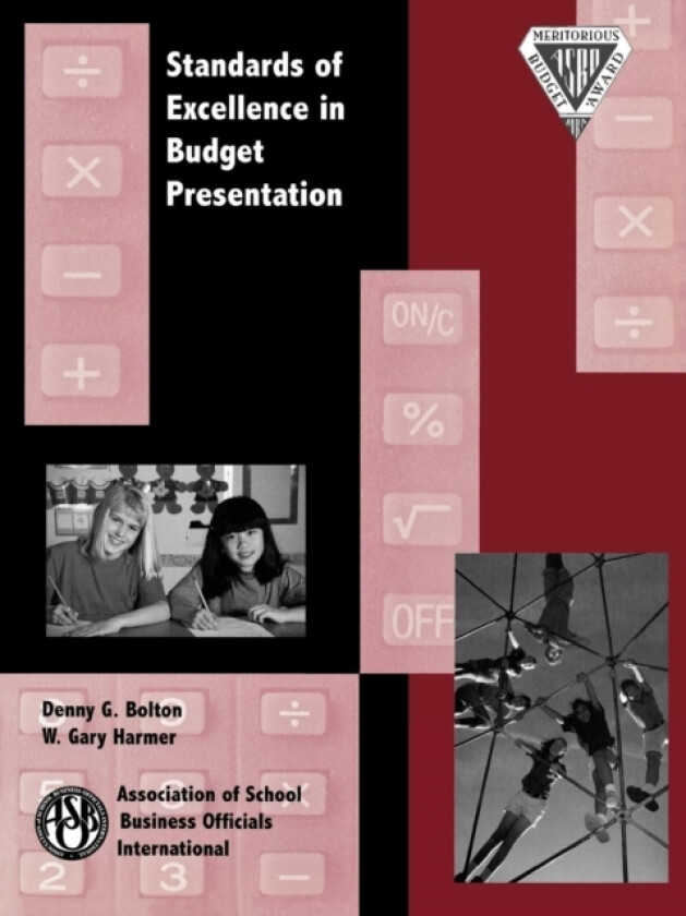 Standards of Excellence in Budget Presentation av Denny G. Bolton, Gary W. Harmer (Paperback)