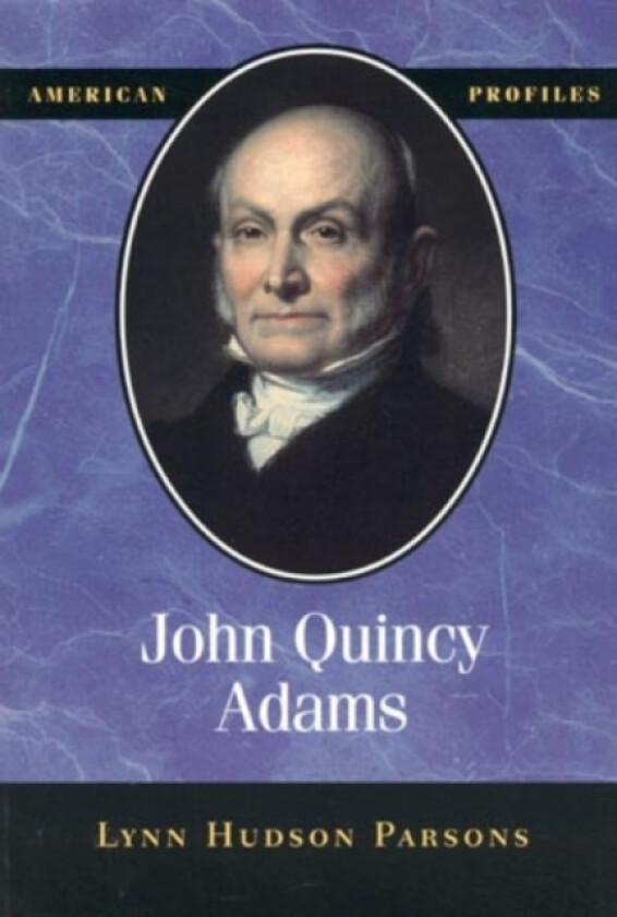 John Quincy Adams av Lynn Hudson Parsons (Paperback)