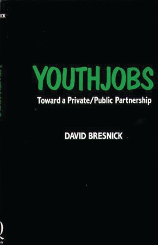 YOUTHJOBS av David Bresnick (Hardcover)