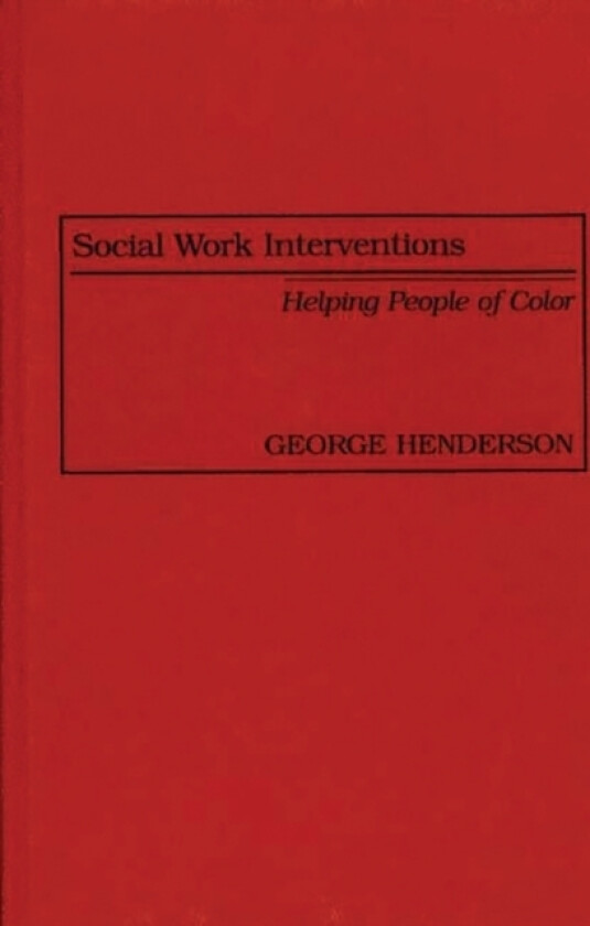 Social Work Interventions av George Henderson (Hardcover)