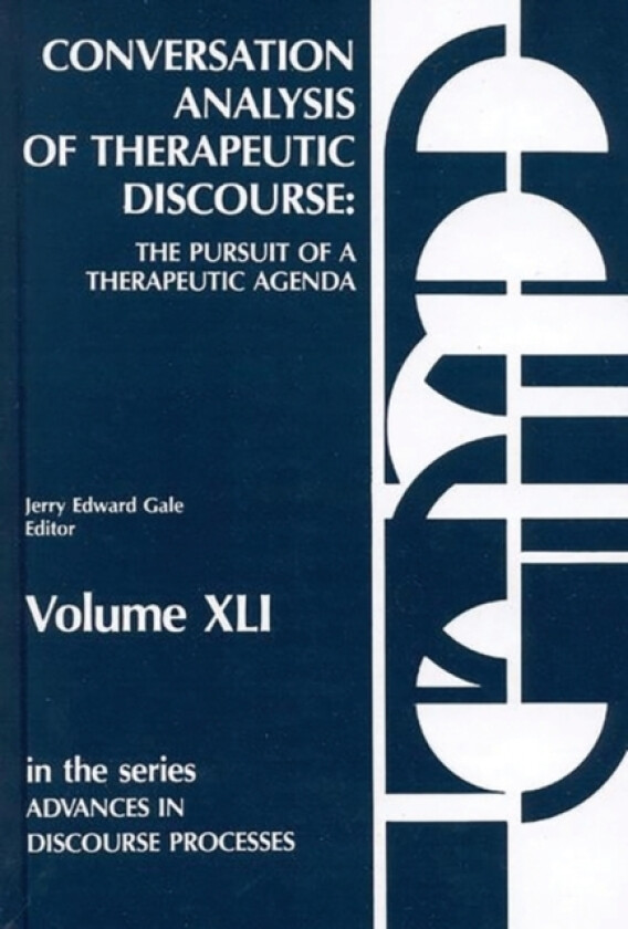 Conversation Analysis of Therapeutic Discourse av Jerry E. Gale (Hardcover)
