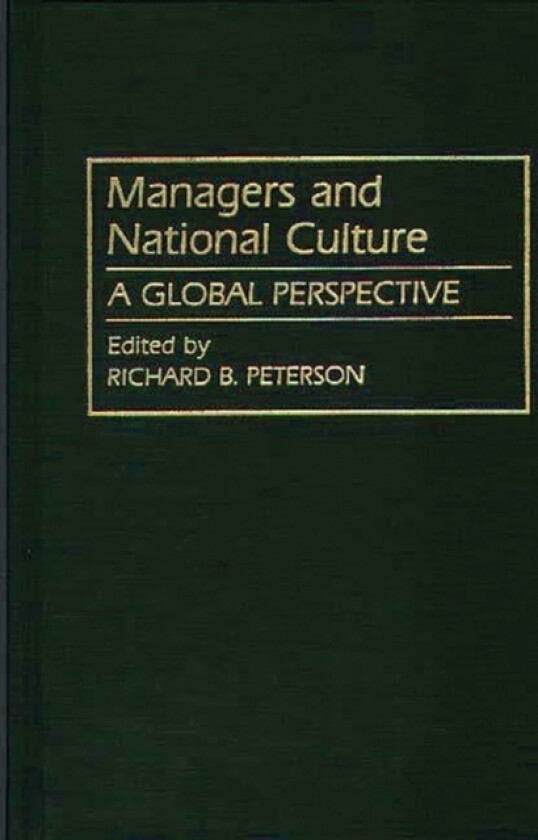 Managers and National Culture av Richard Peterson (Hardcover)