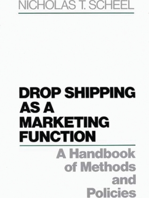 Drop Shipping as a Marketing Function av Nicholas T. Scheel (Hardcover)