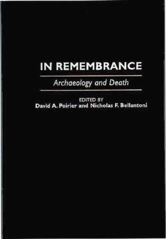 In Remembrance av Nicholas F. Bellantoni, David A. Poirier (Hardcover)