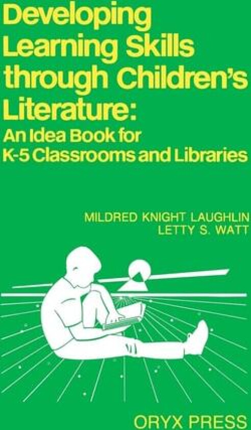 Developing Learning Skills through Children's Literature av Barbara Krueger, Debra L. Warren, Letty S. Watt (Paperback)
