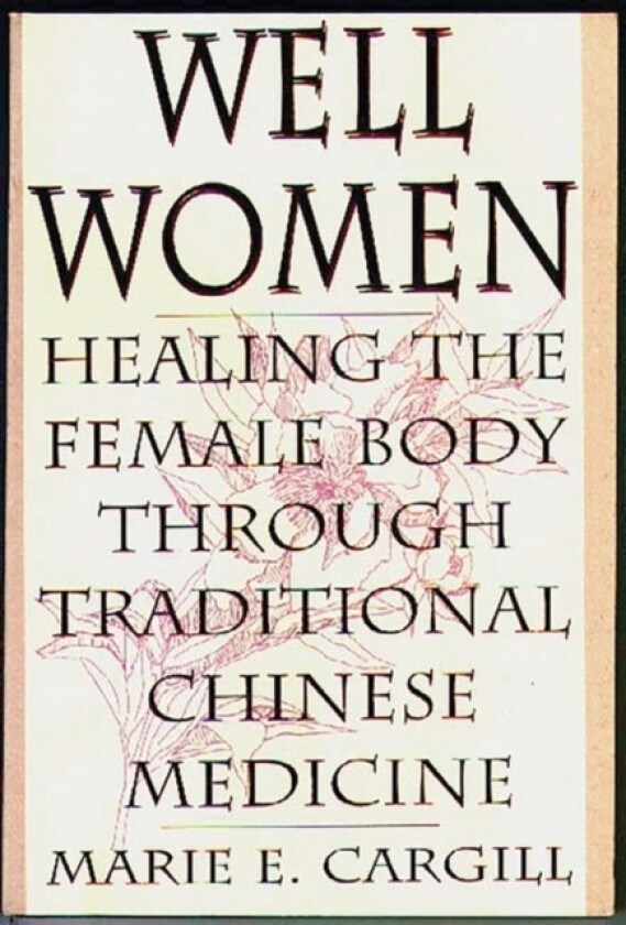 Well Women av Marie E. Cargill (Paperback)
