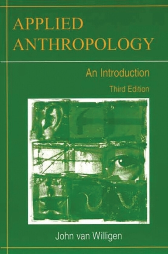 Applied Anthropology av John van Willigen (Paperback)