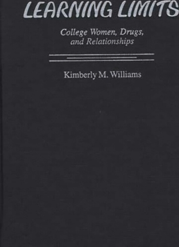 Learning Limits av Kimberly M. Williams (Hardcover)