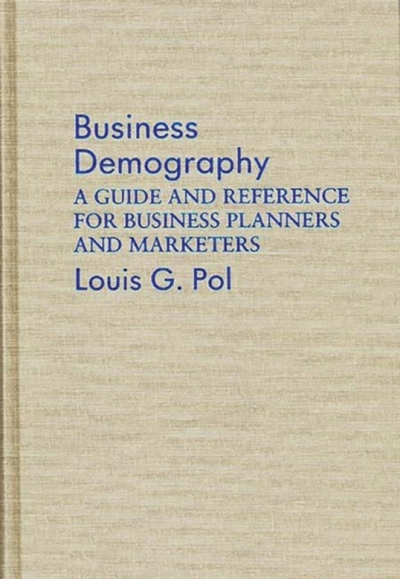 Business Demography av Louis Pol (Hardcover)
