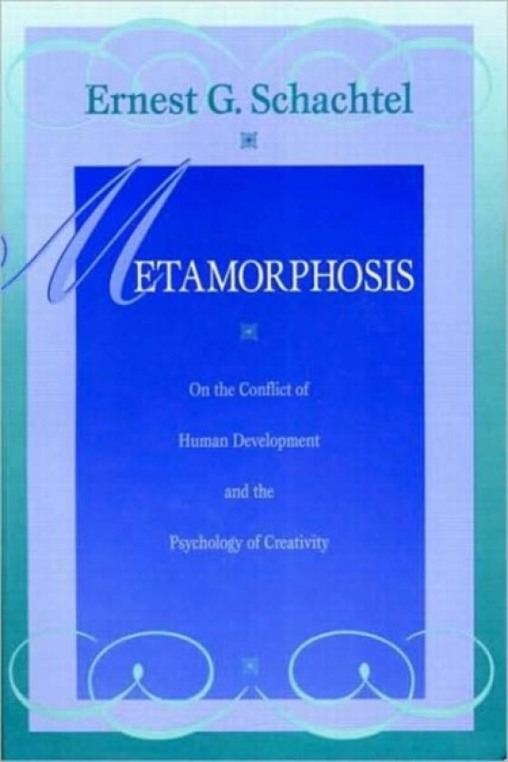 Metamorphosis av Ernest G. Schachtel (Paperback)