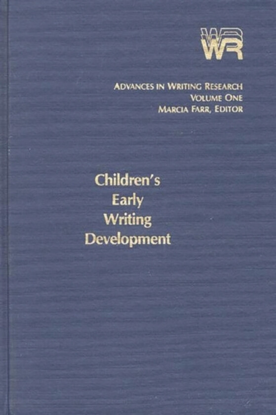 Advances in Writing Research, Volume 1 av Marcia Farr (Hardcover)