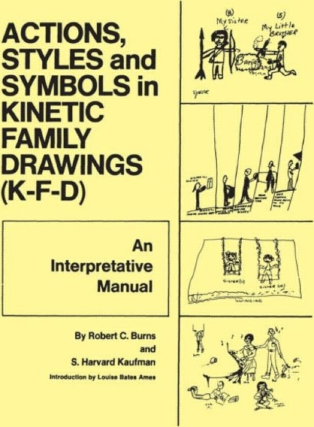 Action, Styles, And Symbols In Kinetic Family Drawings Kfd av Robert C. Burns, S.Harvard Kaufman (Paperback)