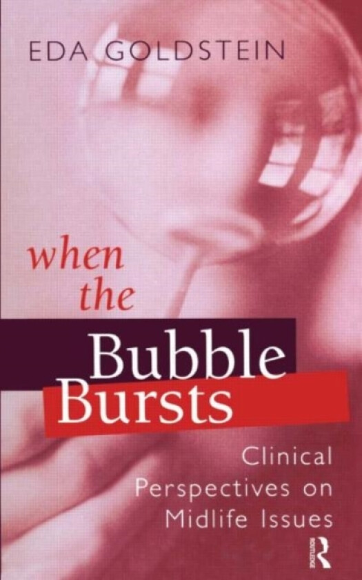 When the Bubble Bursts av Eda Goldstein (Hardcover)