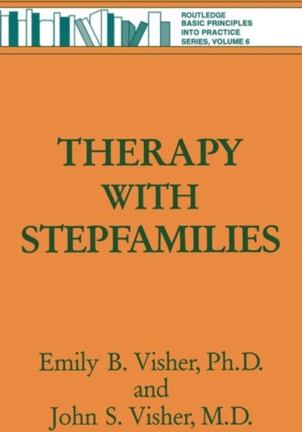 Therapy with Stepfamilies av Emily B. Visher, John S. Visher (Paperback)