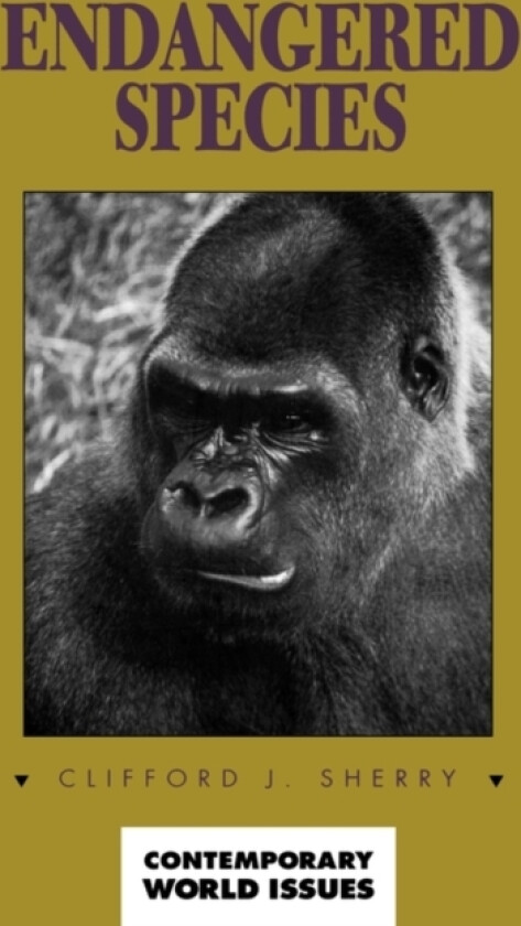 Endangered Species av Clifford J. Sherry (Hardcover)