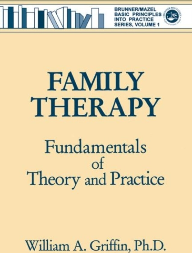 Family Therapy av William A. Griffin (Paperback)