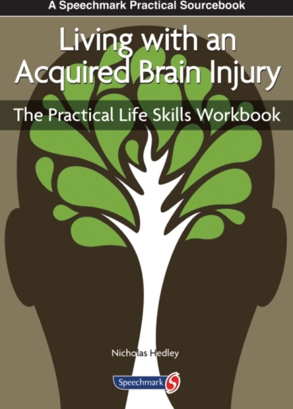 Living with an Acquired Brain Injury av Nick Hedley (Paperback)
