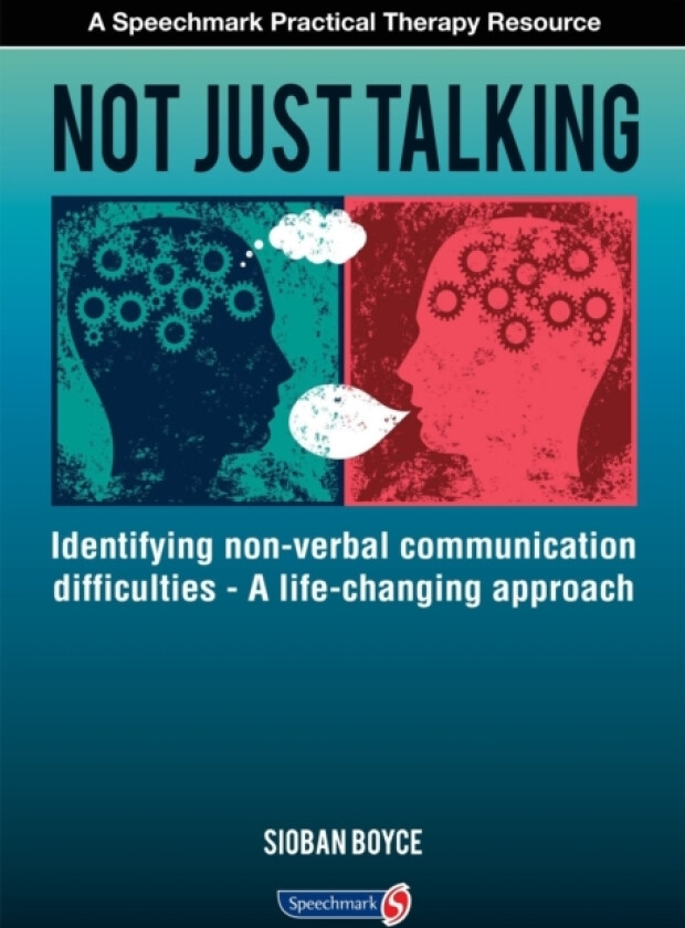 Not Just Talking av Sioban Boyce (Paperback)