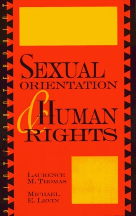 Sexual Orientation and Human Rights av Laurence M. Thomas, Michael E. Levin (Paperback)