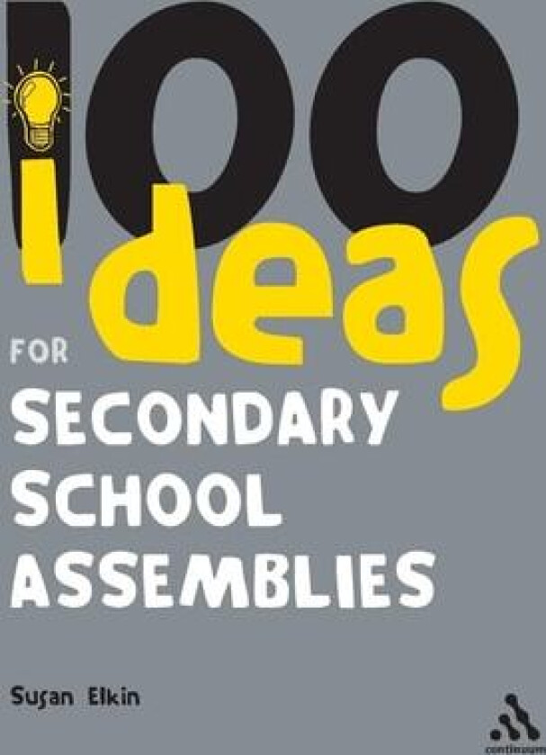 100 Ideas for Secondary School Assemblies av Susan Elkin (Paperback)