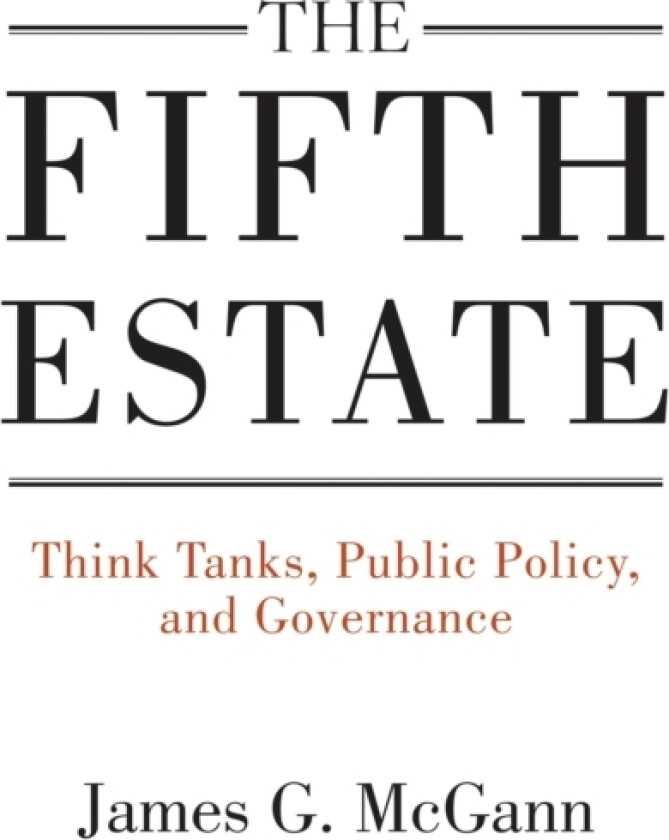 The Fifth Estate av James G. McGann (Hardcover)