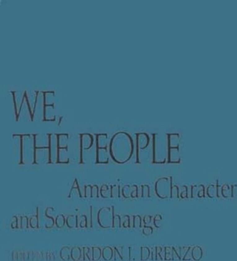 We, the People av Gordon J. Direnzo, Edith Martindale (Hardcover)