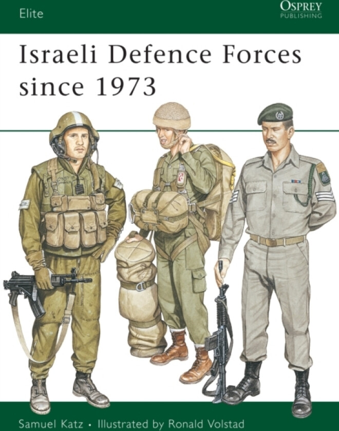 Israeli Defence Forces Since 1973 av Samuel M. Katz (Paperback)