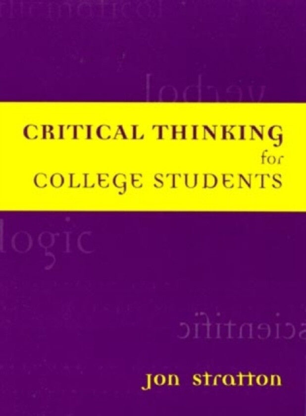 Critical Thinking for College Students av Jon Stratton (Paperback)