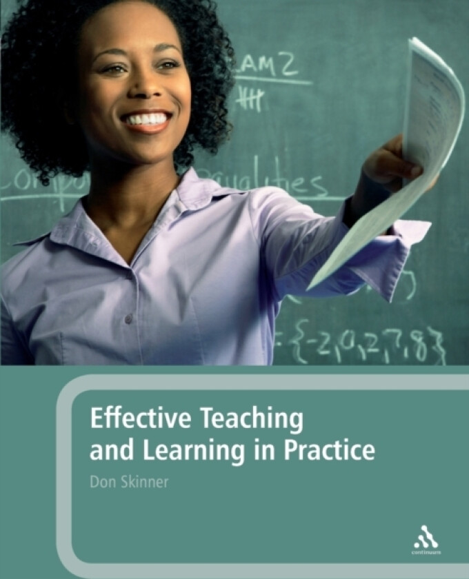 Effective Teaching and Learning in Practice av Don Skinner (Paperback)