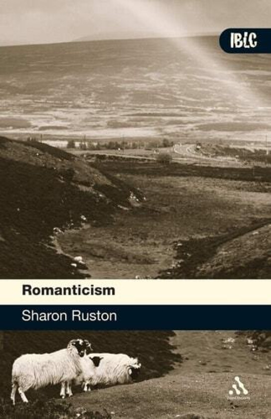 Romanticism av Sharon Ruston (Paperback)