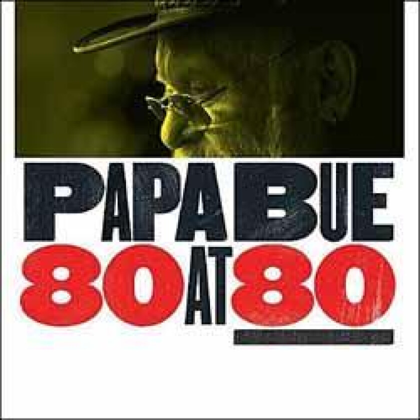 Papa Bue: 80 At 80 (4CD)