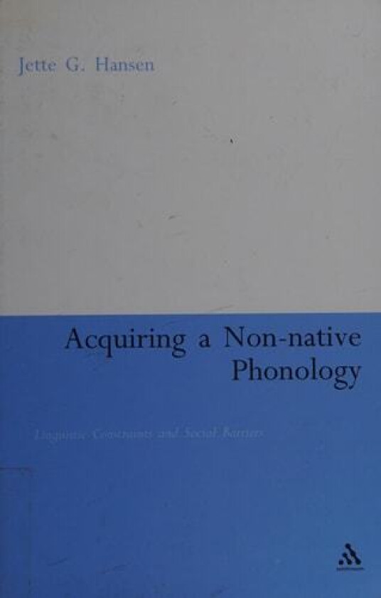 Acquiring a Non-Native Phonology av G.Jette G. Hansen Edwards (Hardcover)