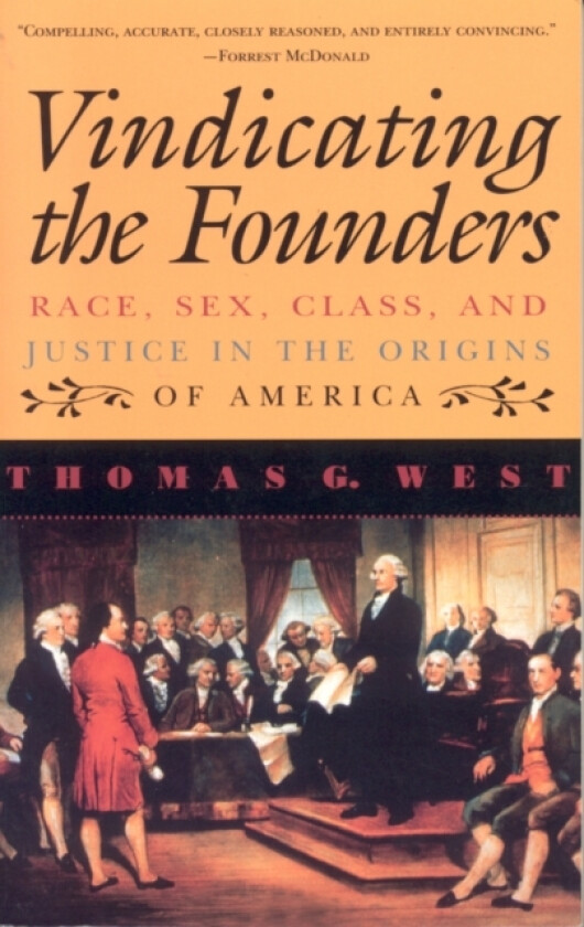 Vindicating the Founders av Thomas G. West (Paperback)