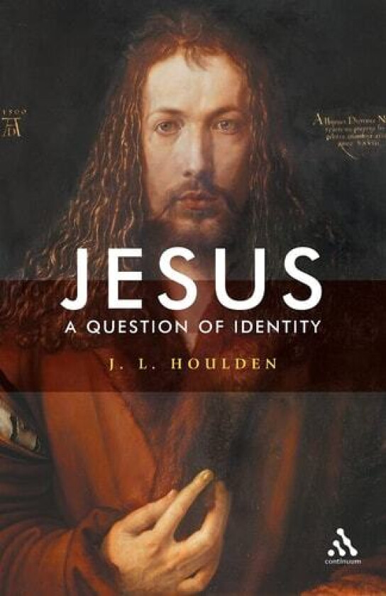 Jesus, A Question of Identity av The Rev.J.L. Houlden (Paperback)