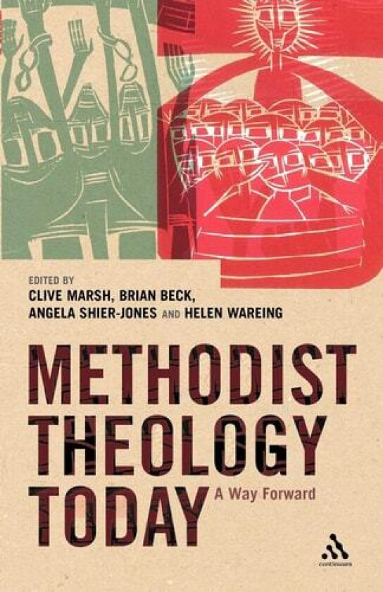 Methodist Theology Today av Clive Marsh (Paperback)